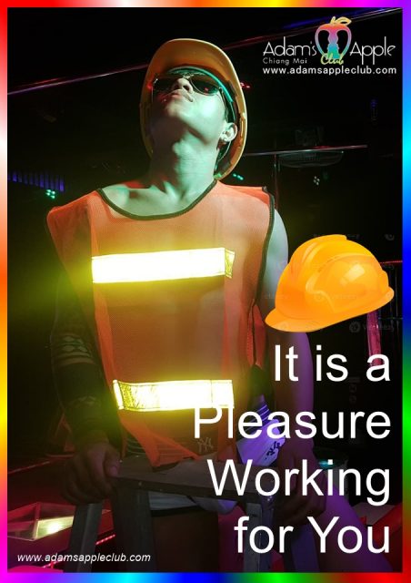 A Pleasure Working for You Adams Apple Nightclub Chiang Mai. One of our highlights is the "Workers Performance", an extensive and unique show