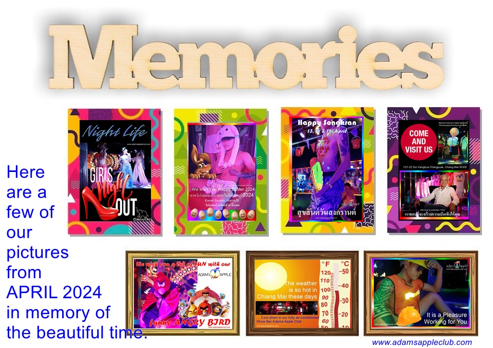 Memories APRIL 2024 Adams Apple Nightclub Chiang Mai