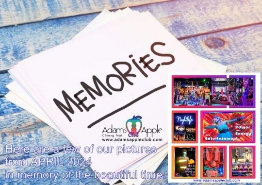 Memories APRIL 2024 Adams Apple Nightclub Chiang Mai. Here are a few of our pictures from APRIL 2024 in memory of the beautiful time.