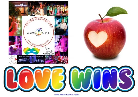 LOVE WINS Adams Apple Nightclub Chiang Mai Thailand. We LOVE YOU all! เรารักคุณทุกคน! LOVE WINS! ความรักชนะ! LGBT venue Thailand