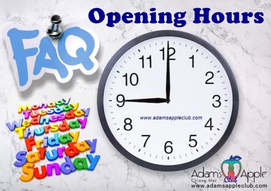 FAQ Opening Hours Adams Apple Club Chiang Mai We are open every day of the week at 9pm and everyone is very welcome!
