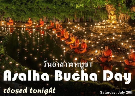 Asalha Bucha Day 2024 - Adam’s Apple Club Chiang Mai is closed tonight. OPEN again on Monday, July 22nd, 2024.