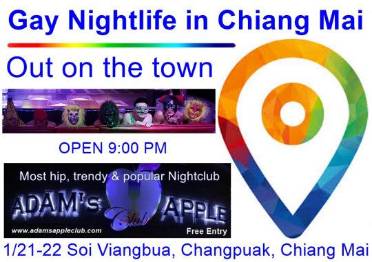 Out on the town Immerse yourself in the gay nightlife in Chiang Mai and let yourself be enchanted by the live show in Adams Apple Club