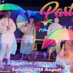 Rainbow after the Rain Party Adams Apple Club Chiang Mai. The highlight of this month is our party on Saturday 17th August 2024