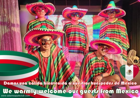 Welcome guests from Mexico The legendary Adams Apple Club in Chiang Mai extends a warm welcome to all visitors from Mexico!