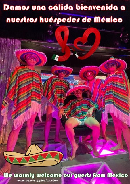 Welcome guests from Mexico The legendary Adams Apple Club in Chiang Mai extends a warm welcome to all visitors from Mexico!