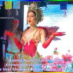 Adams Apple Club Showgirls - Known globally for its reputation as the best showgirl cabaret show in Chiang Mai.