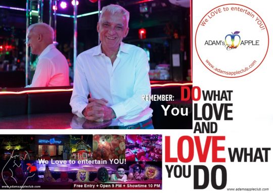 Do what you love, love what you do Adams Apple Club Chiang Mai. ทำในสิ่งที่คุณรัก รักในสิ่งที่คุณทำ อดัมส์ แอ๊ปเปิ้ล คลับ เชียงใหม่