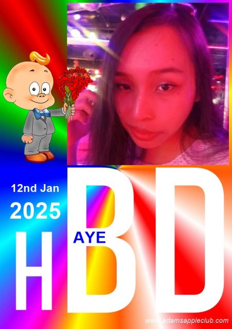 HAPPY Birthday AYE 2025 Management Adams Apple Club in Chiang Mai. We wish you a happy birthday from the bottom of my heart.