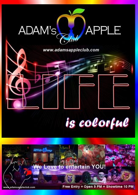 Make Your LIFE colorful Adams Apple Club Chiang Mai. We will make your LIFE more colorful with our Show every Night