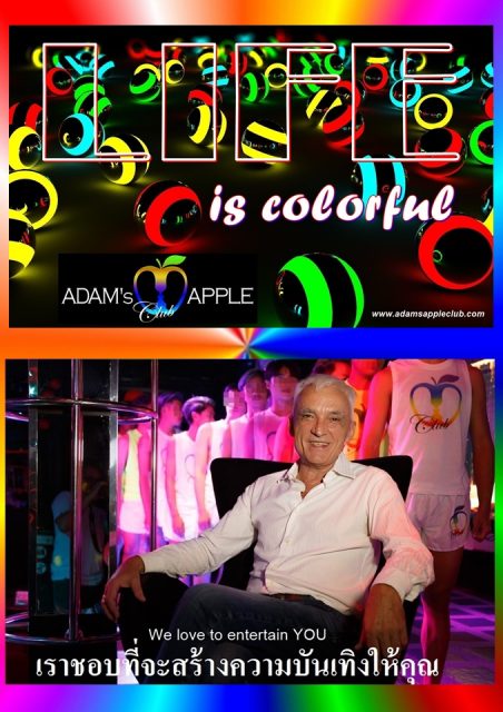 Make Your LIFE colorful Adams Apple Club Chiang Mai. We will make your LIFE more colorful with our Show every Night