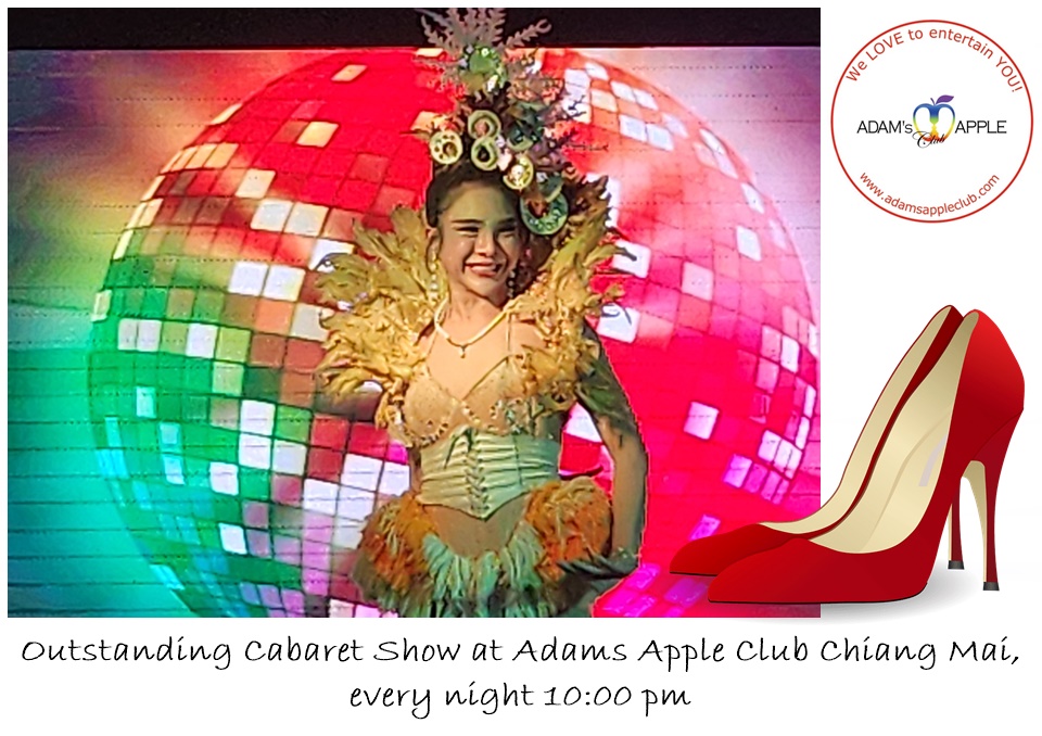 Outstanding Cabaret Show at Adams Apple Club Chiang Mai