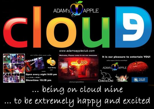 being on cloud nine to be extremely happy and excited Adams Apple Club Chiang Mai Let's enjoy life in every single moment.