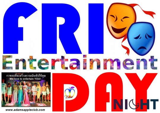 Friday Night Entertainment in Chiang Mai 2025 is very special and exciting. Adams Apple Club is lively and diverse, open to every visitor