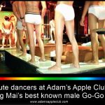 Cute dancers at Adam’s Apple Club – Chiang Mai’s best known male go-go club with many hot Asian guys they entertain you
