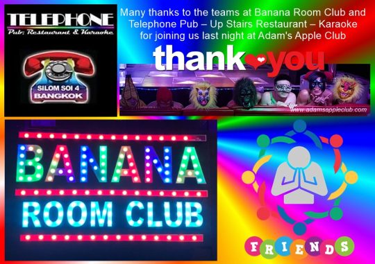 Banana Room Club and Telephone Pub – Up Stairs Restaurant Last night we welcomed our friends from Bangkok to Adams Apple Club Chiang Mai.