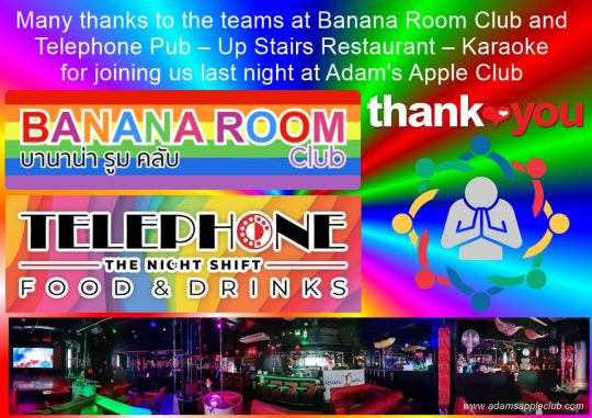 Banana Room Club and Telephone Pub – Up Stairs Restaurant Last night we welcomed our friends from Bangkok to Adams Apple Club Chiang Mai.