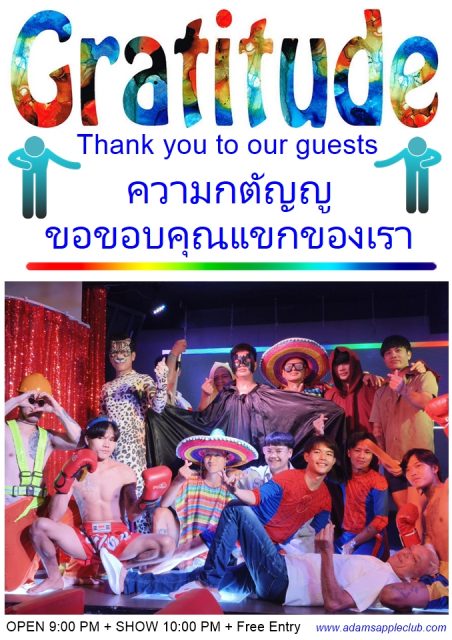 Gratitude - Thank you to our guests Adams Apple Club Chiang Mai. New exciting shows and lots of good-looking guys await you.