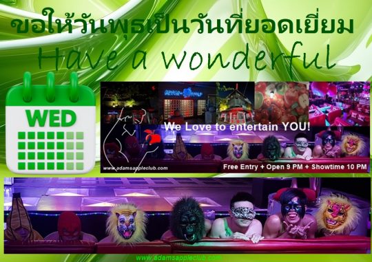 Have a wonderful Wednesday - Adams Apple Club in Chiang Mai is a guarantee for endless fun. ENJOY YOUR LIFE – Let’s have FUN