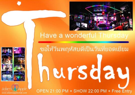 Have a wonderful Thursday - Adams Apple Club in Chiang Mai is a guarantee for endless fun. ENJOY YOUR LIFE – Let’s have FUN