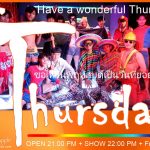 Have a wonderful Thursday - Adams Apple Club in Chiang Mai is a guarantee for endless fun. ENJOY YOUR LIFE – Let’s have FUN