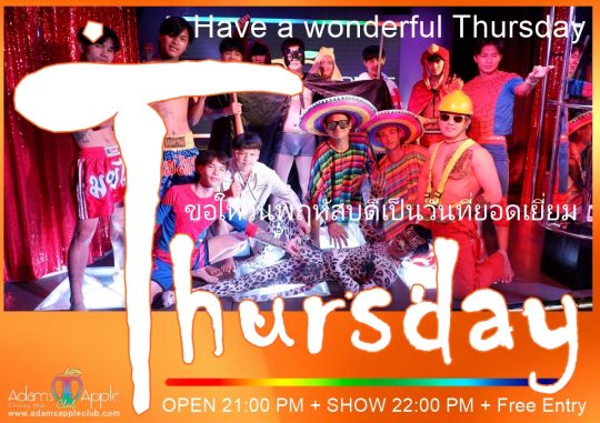 Have a wonderful Thursday - Adams Apple Club in Chiang Mai is a guarantee for endless fun. ENJOY YOUR LIFE – Let’s have FUN