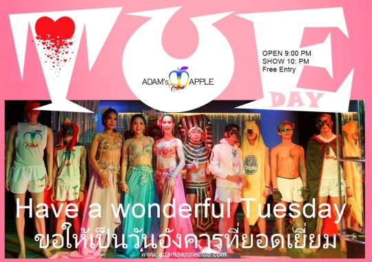 Have a wonderful Tuesday - Adams Apple Club in Chiang Mai is a guarantee for endless fun. ENJOY YOUR LIFE – Let’s have FUN