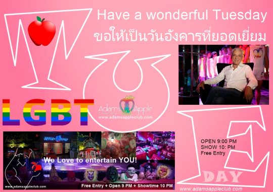 Have a wonderful Tuesday - Adams Apple Club in Chiang Mai is a guarantee for endless fun. ENJOY YOUR LIFE – Let’s have FUN