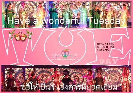 Have a wonderful Tuesday - Adams Apple Club in Chiang Mai is a guarantee for endless fun. ENJOY YOUR LIFE – Let’s have FUN