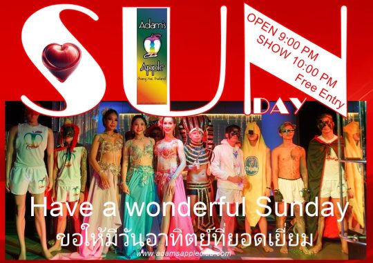Have a wonderful Sunday - Adams Apple Club in Chiang Mai is a guarantee for endless fun. ENJOY YOUR LIFE – Let’s have FUN