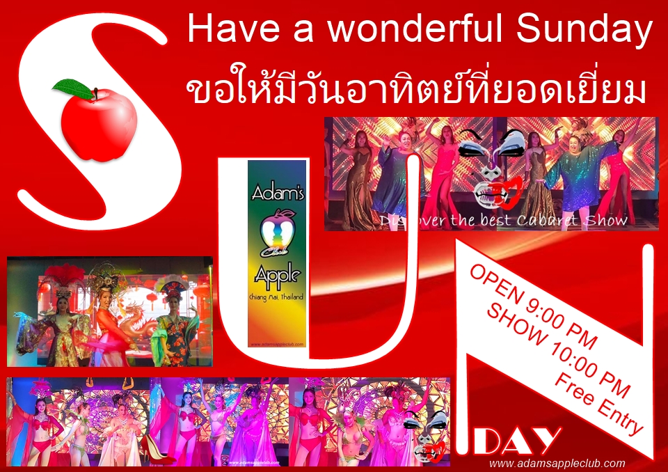 Have a wonderful Sunday - Adams Apple Club in Chiang Mai