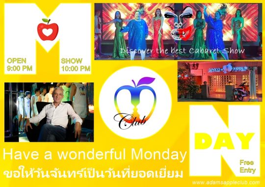 Have a wonderful Monday - Adams Apple Club in Chiang Mai is a guarantee for endless fun. We love to entertain YOU!