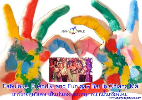 Fabulous Friendly and Fun gay bar in Chiang Mai. The staff at Adam’s Apple Club is second to none. LGBTQIA friendly Venue in Thailand