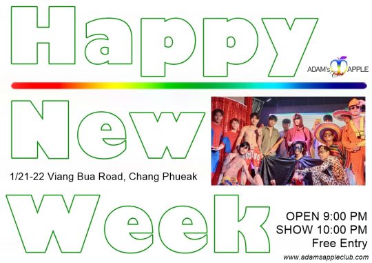 Happy New Week in Chiang Mai Adams Apple Club. Let’s start the new week together! Our gay Bar OPEN every Night 9:00 PM.