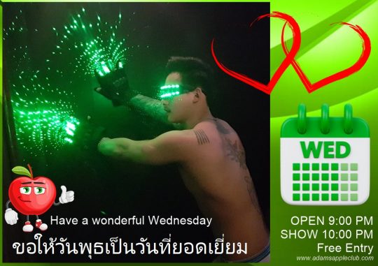Wednesday in Chiang Mai in the most exciting Gay Bar. Adam's Apple Club in Chiang Mai OPEN every Night 9:00 PM Show START 10:00 PM