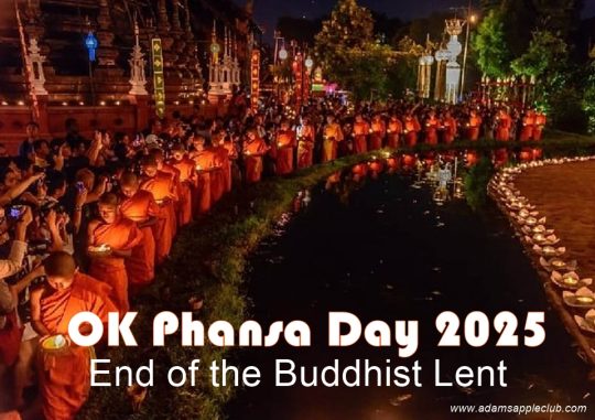 OK Phansa Day 2025 end of the Buddhist Lent. Adams Apple Club will be closed for one night on Tuesday, October 7th