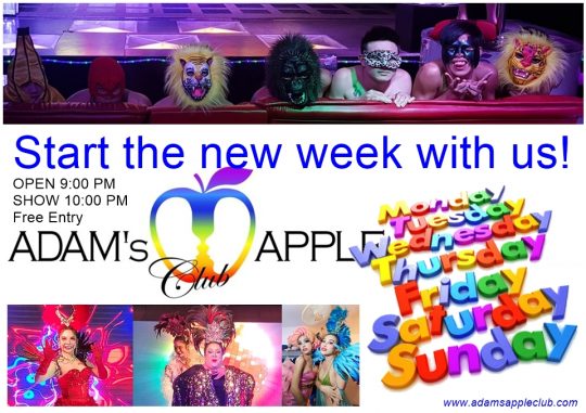 Start the NEW WEEK with us at Adams Apple Club Chiang Mai. Let this Monday evening in Chiang Mai be a very special one.