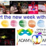 Start the NEW WEEK with us at Adams Apple Club Chiang Mai. Let this Monday evening in Chiang Mai be a very special one.