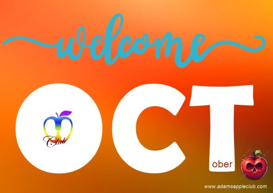 Welcome OCTOBER 2025 - We wish our friends all over the world a nice month of OCTOBER and look forward to your visit to our gay Bar