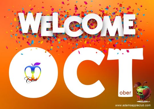 Welcome OCTOBER 2025 - We wish our friends all over the world a nice month of OCTOBER and look forward to your visit to our gay Bar