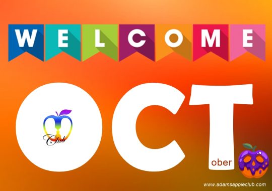 Welcome OCTOBER 2025 - We wish our friends all over the world a nice month of OCTOBER and look forward to your visit to our gay Bar