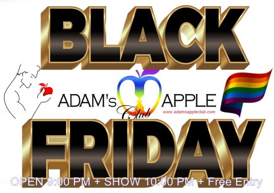 Black Friday Chiang Mai 2025 - Adam's Apple Club. Black Friday? More like BLACK OUT Friday at Adams Apple!