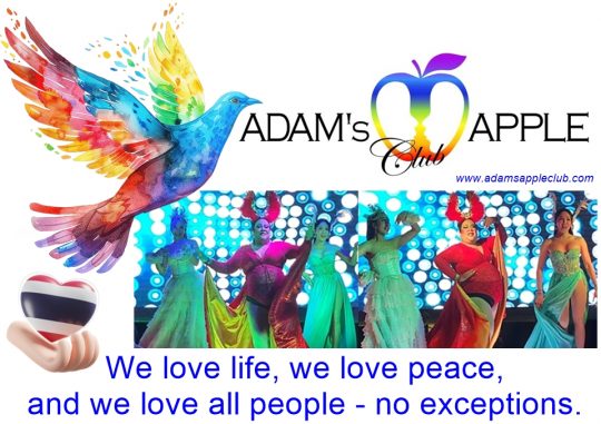 We love life. We love peace. We love all people. At Adams Apple Club in Chiang Mai, we believe in celebrating every moment