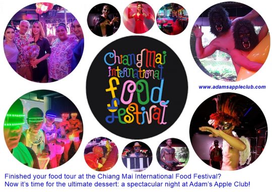 Chiang Mai International Food Festival 2026 Thailand. Now it’s time for the ultimate dessert: a spectacular night at Adam’s Apple Club!
