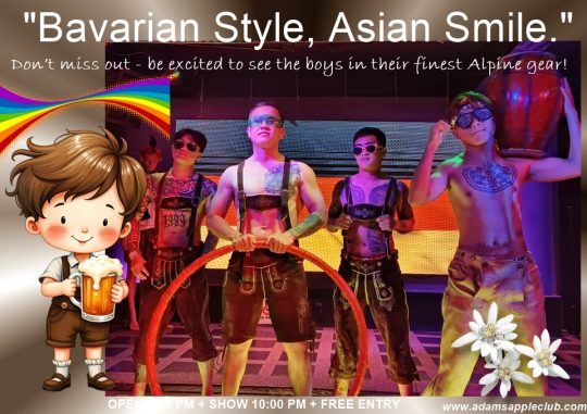 Bavarian Style Asian Smile - Adams Apple Club Chiang Mai Ready to break free and chase your dreams? "Oans, zwoa, gsuffa!"