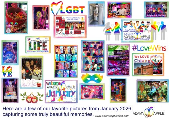 Memories of January 2026 from Adams Apple Club Chiang Mai Thailand - Thank You for an Amazing Start to the Year!