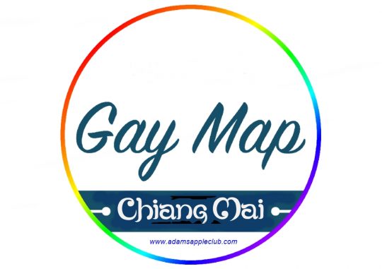 5 mins from Old City - Gay Map to Chiang Mai Adams Apple Club Thailand. The Legend is Waiting for You! See you tonight at the legendary Club!