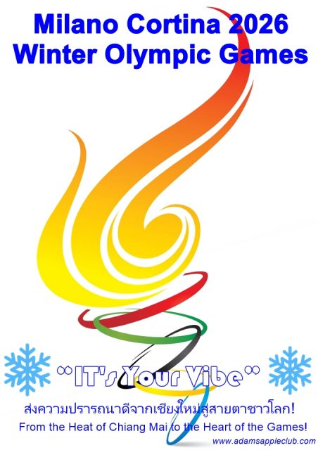 Winter Olympic Games 2026 Milano Cortina “IT's Your Vibe”. Sending warm wishes from Chiang Mai to the world!