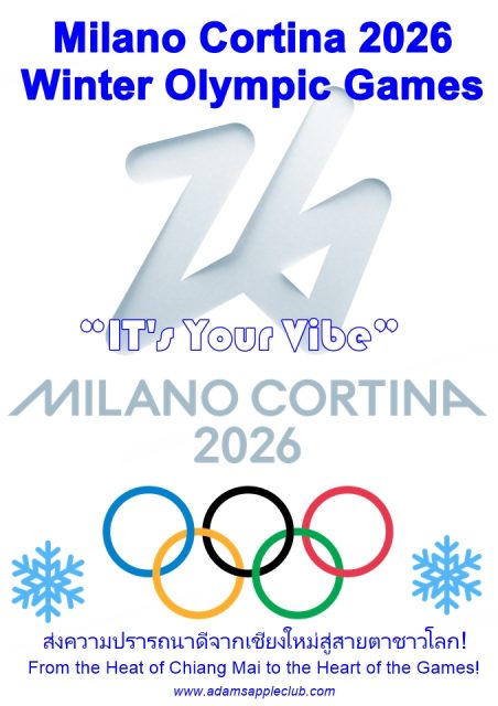 Winter Olympic Games 2026 Milano Cortina “IT's Your Vibe”. Sending warm wishes from Chiang Mai to the world!