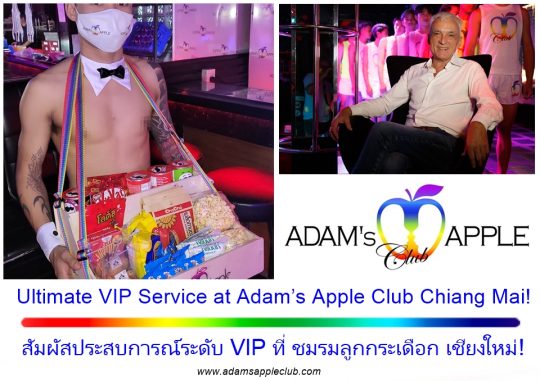 Great service guaranteed Ultimate VIP Service at Adam’s Apple Club in Chiang Mai – we guarantee a service experience like no other.